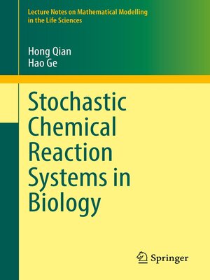 cover image of Stochastic Chemical Reaction Systems in Biology